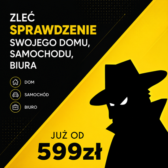 Profesjonalna usługa wykrywania podsłuchów, kamer, GPS jak i telefonów