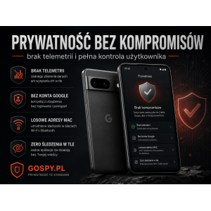 Bezpieczny Telefon Smartfon Google Pixel z Hardened Android — maksymalna prywatność out-of-the-box